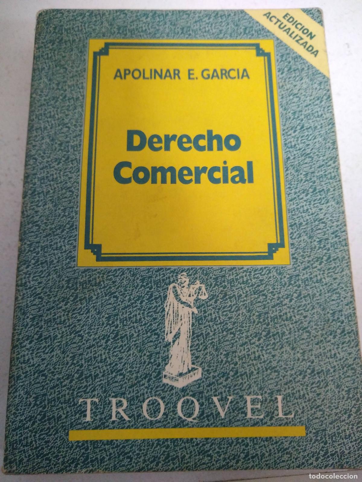 Libros: Derecho comerical - Apolinar Edgardo Garcia
