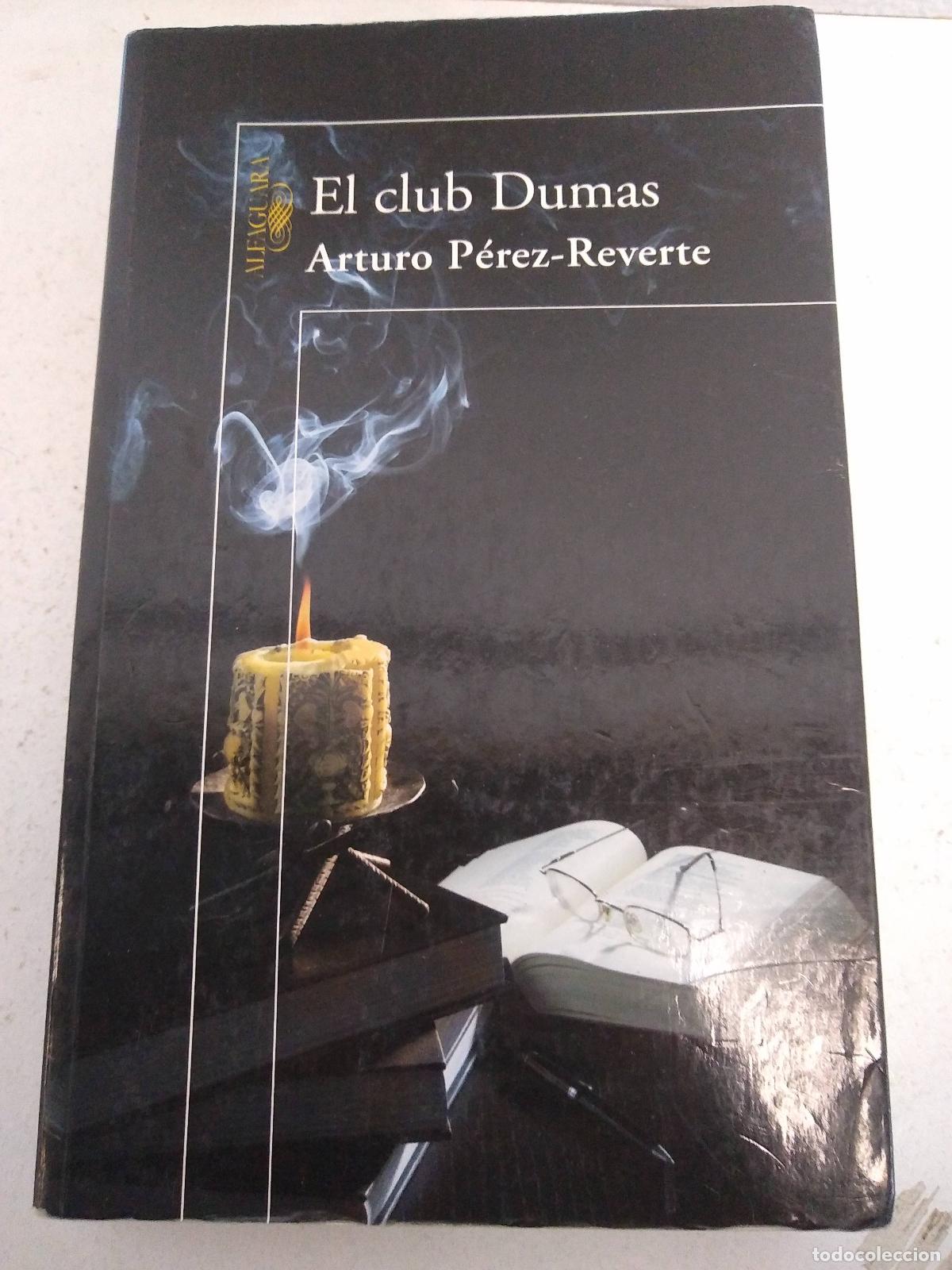 Libros: CLUB DUMAS NUEVA EDICION - Perez Reverte Arturo
