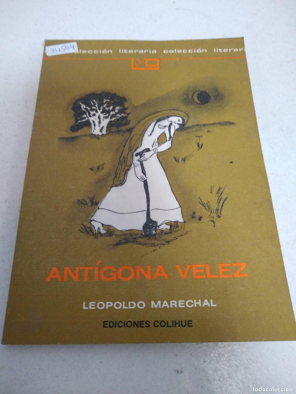 Libros: Antigona velez - Leopoldo Marechal - Foto 1