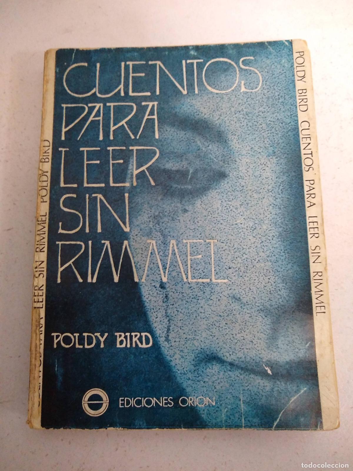 Libri di seconda mano: CUENTOS PARA LEER SIN RIMMEL - Bird, Poldy