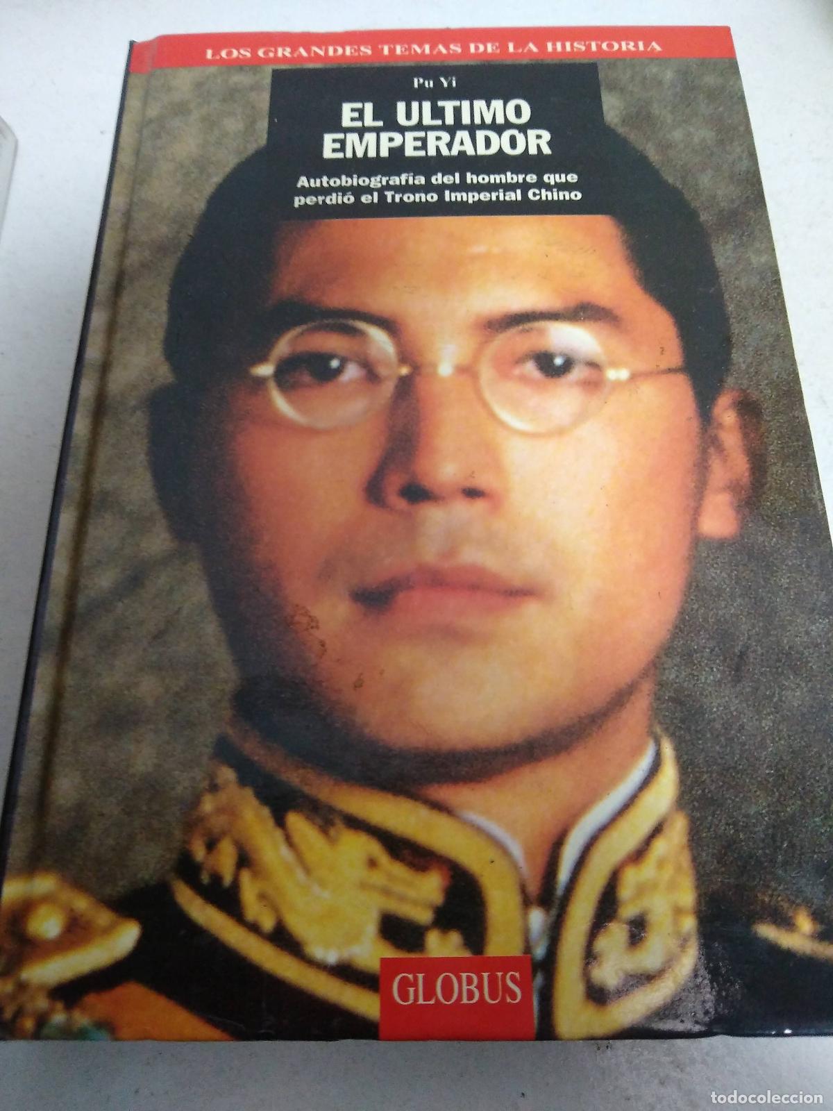Libros: EL ULTIMO EMPERADOR - PU YI - Foto 1