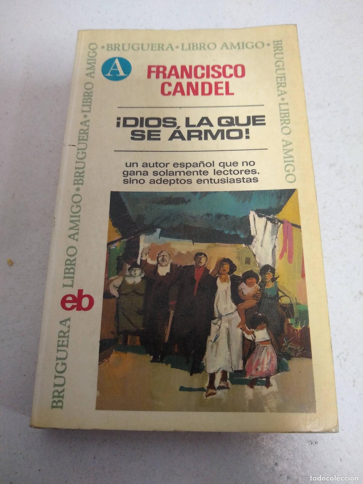 Libros: Dios la que armo - Francisco Candel - Foto 1