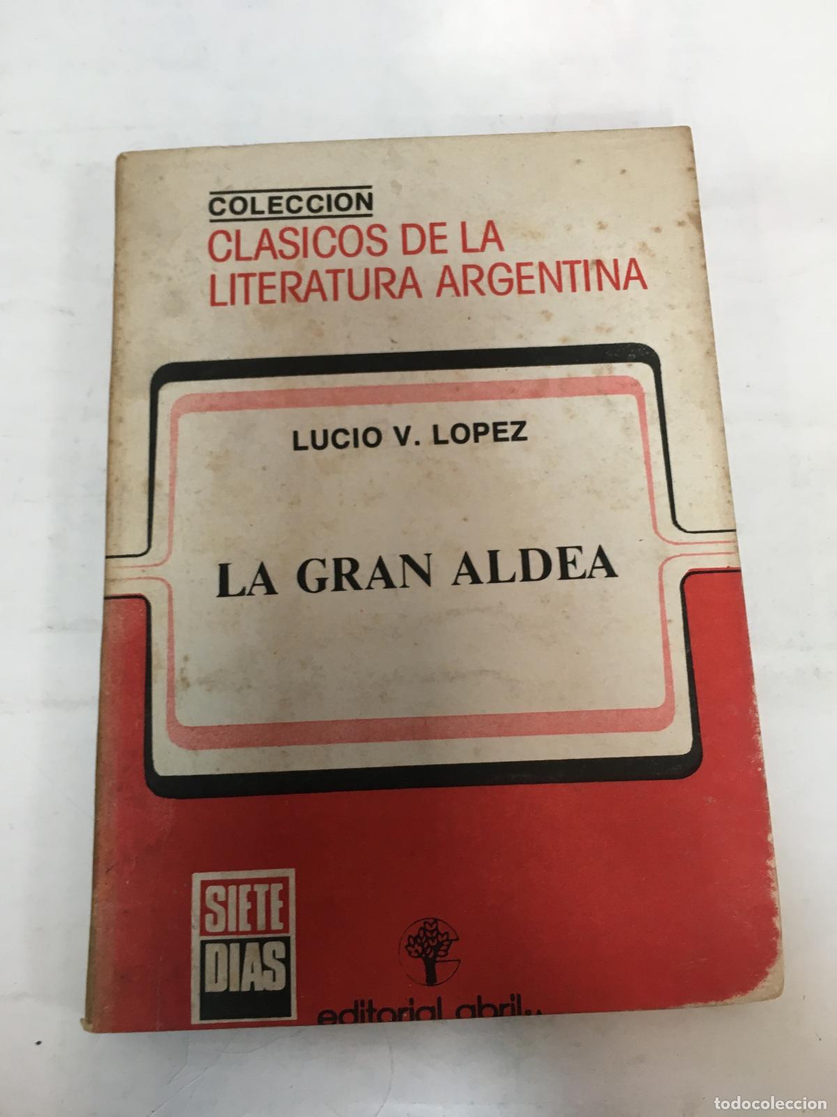 B&uuml;cher: La gran aldea - Lucio V Lopez