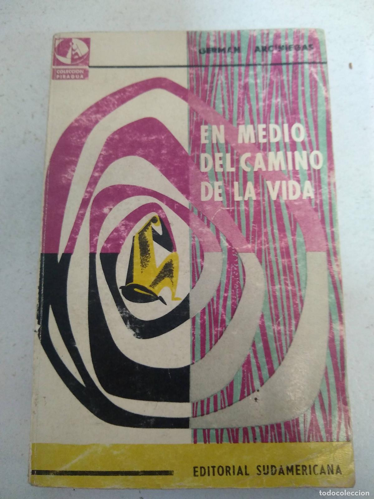 Libros: En medio del camino de la vida - German Arciniegas - Foto 1