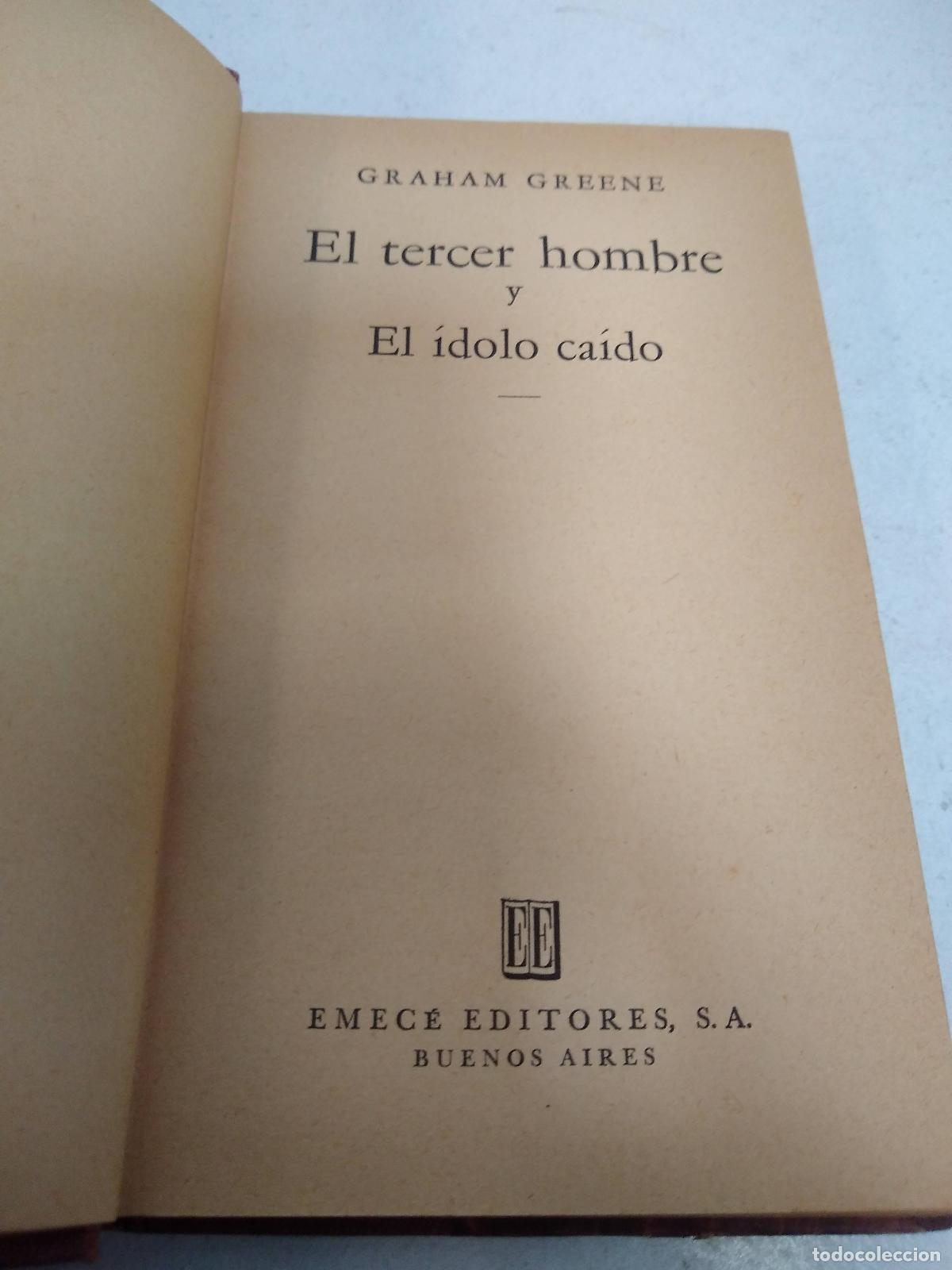 books: EL TERCER HOMBRE Y EL IDOLO CAIDO - GREEN, GRAHAM