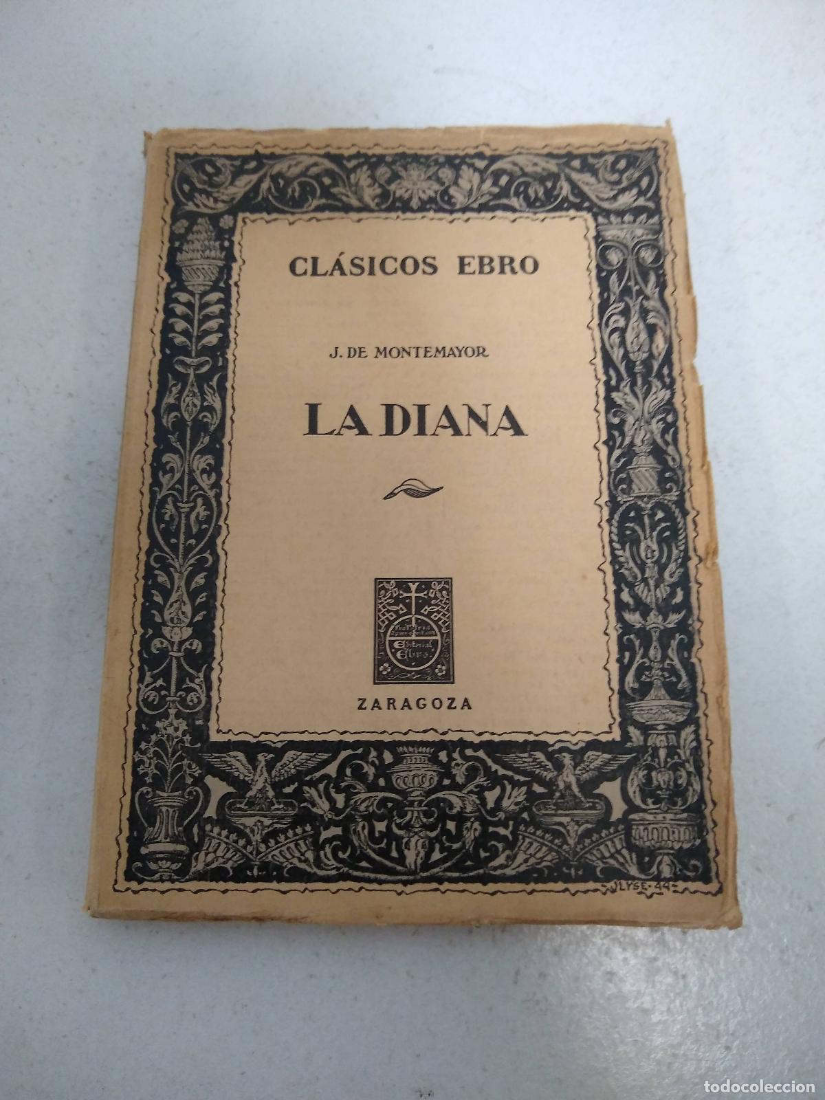 Libri di seconda mano: La diana - J. de Montemayor
