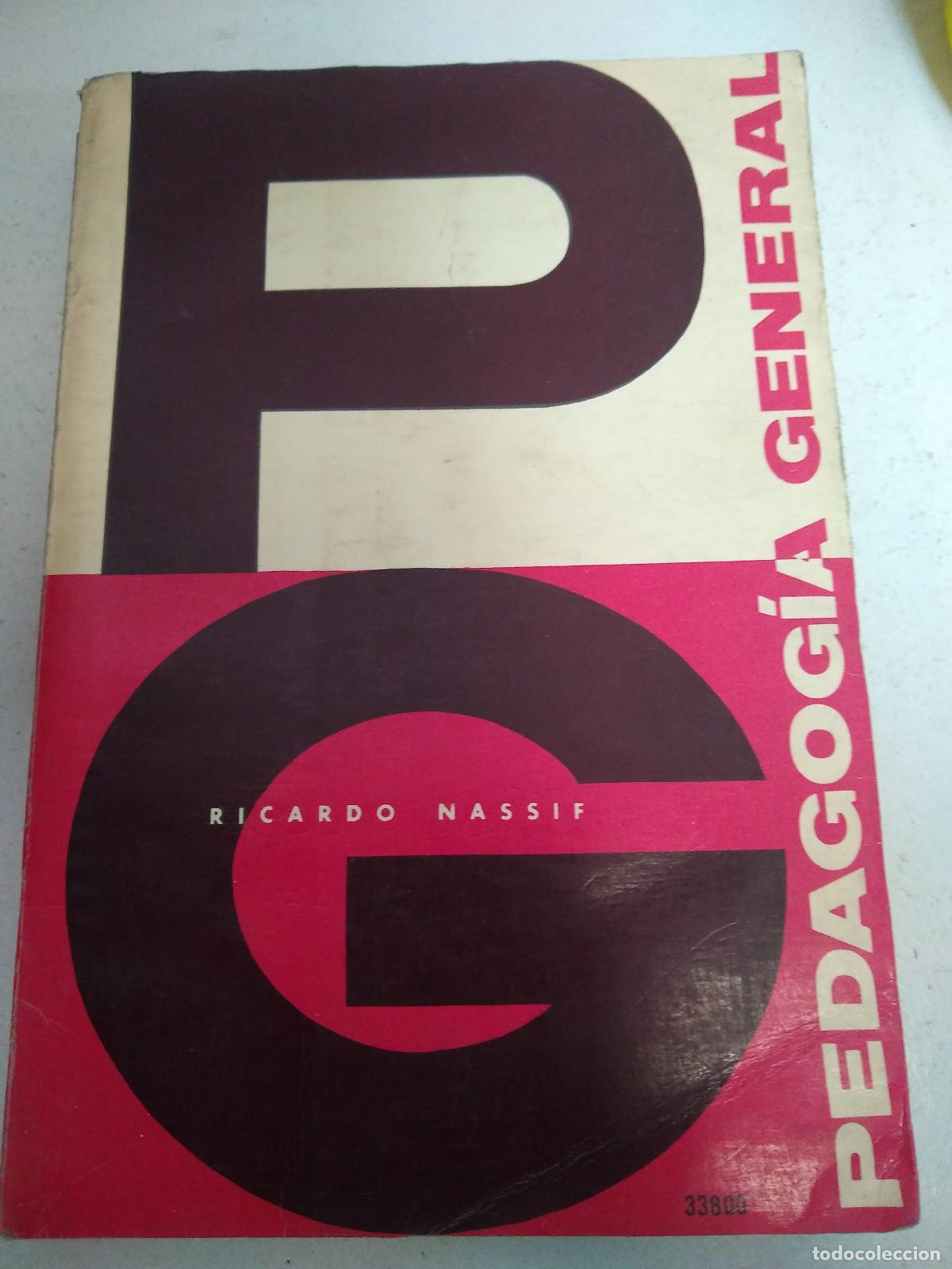 Libros: Pedagog&iacute;a general - Ricardo Nassif - Foto 1
