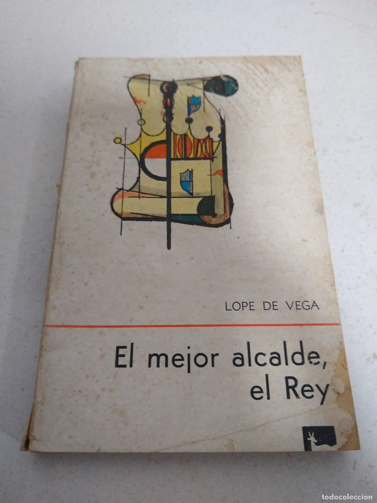 Libros: El mejor alcalde, el rey - Lope de vega - Foto 1