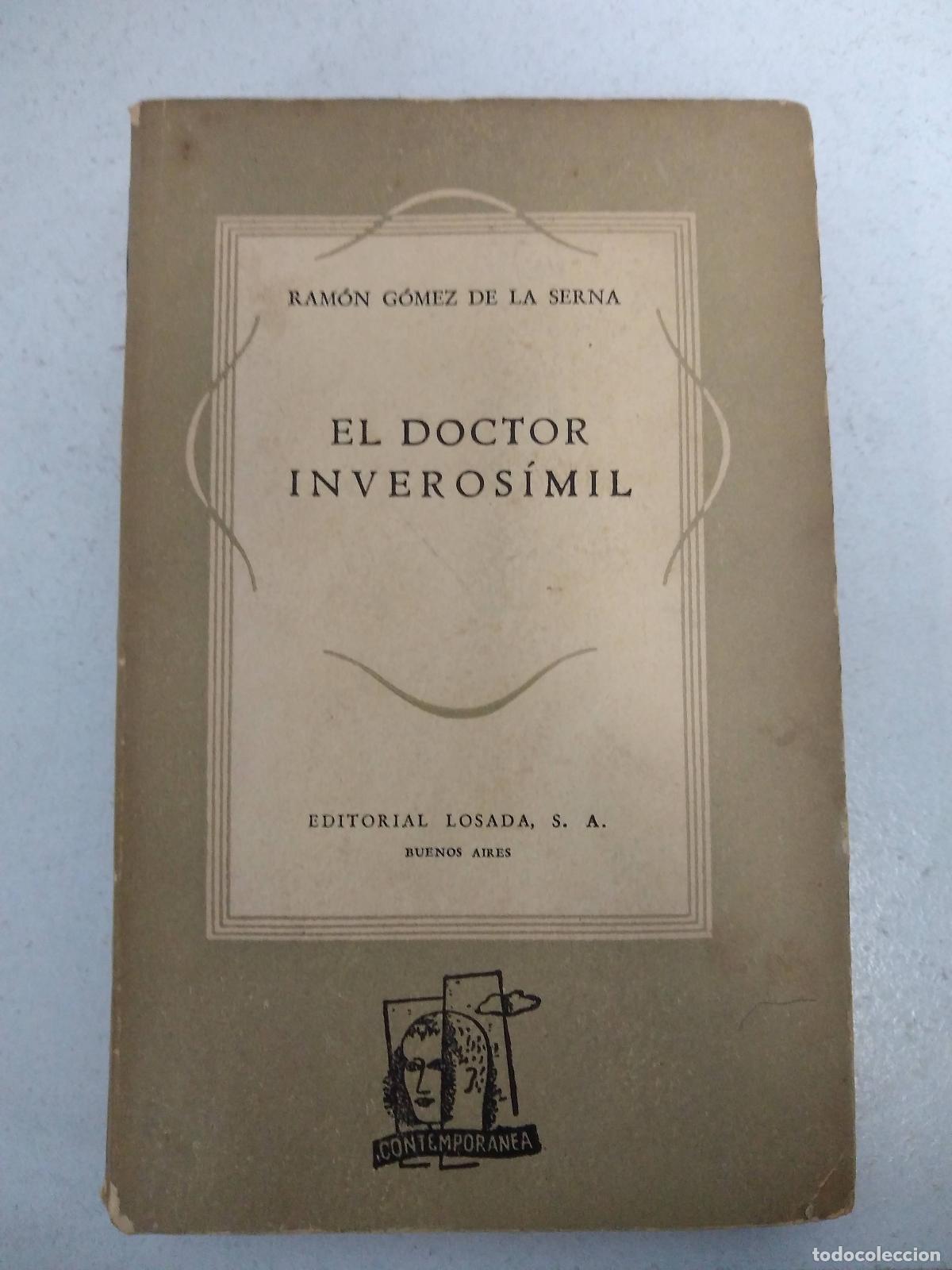 Libros: El Doctor inveros&iacute;mil. Con un pr&oacute;logo de 1941. - GOMEZ DE LA SERNA, Ram&oacute;n.-