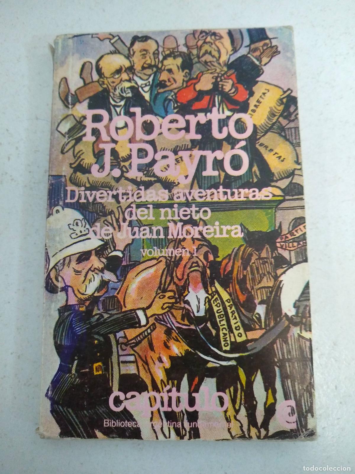 Libros: Divertidas aventuras del nieto de Juan Moreira. - Payro
