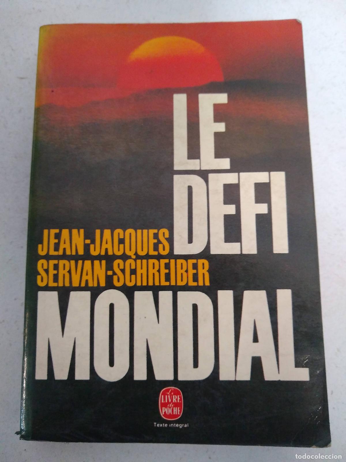 Libros: Le d&eacute;fi mondial - Jean-Jacques Servan-Schreiber - Foto 1