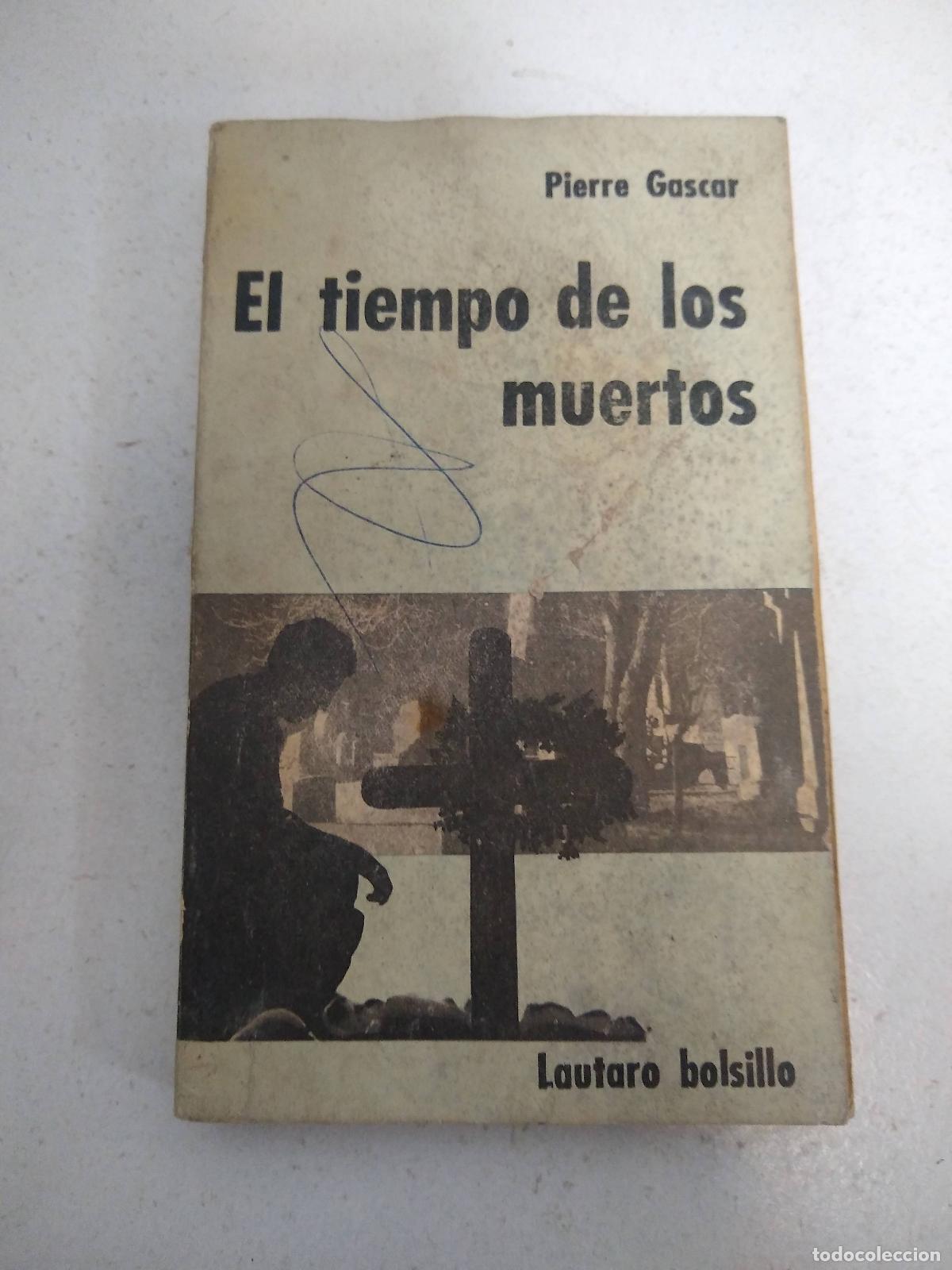 Libros: El tiempo de los muertos - Pierre Gascar - Foto 1