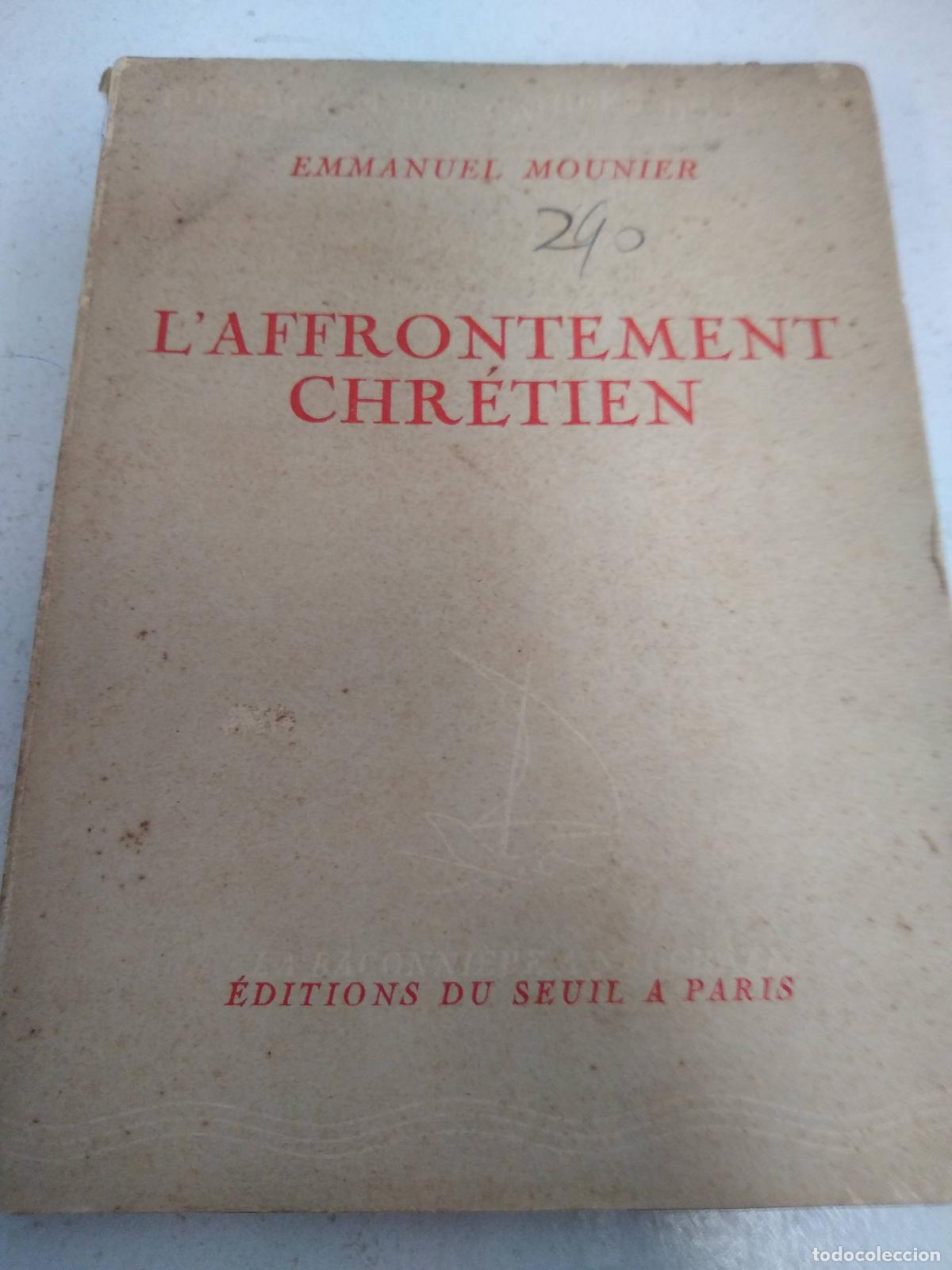 Libros: LAffrontement chr&eacute;tien - Emmanuel Mounier - Foto 1