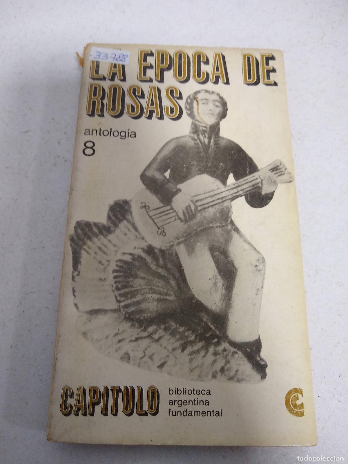 Libros: La epoca de Rosas - Antologia