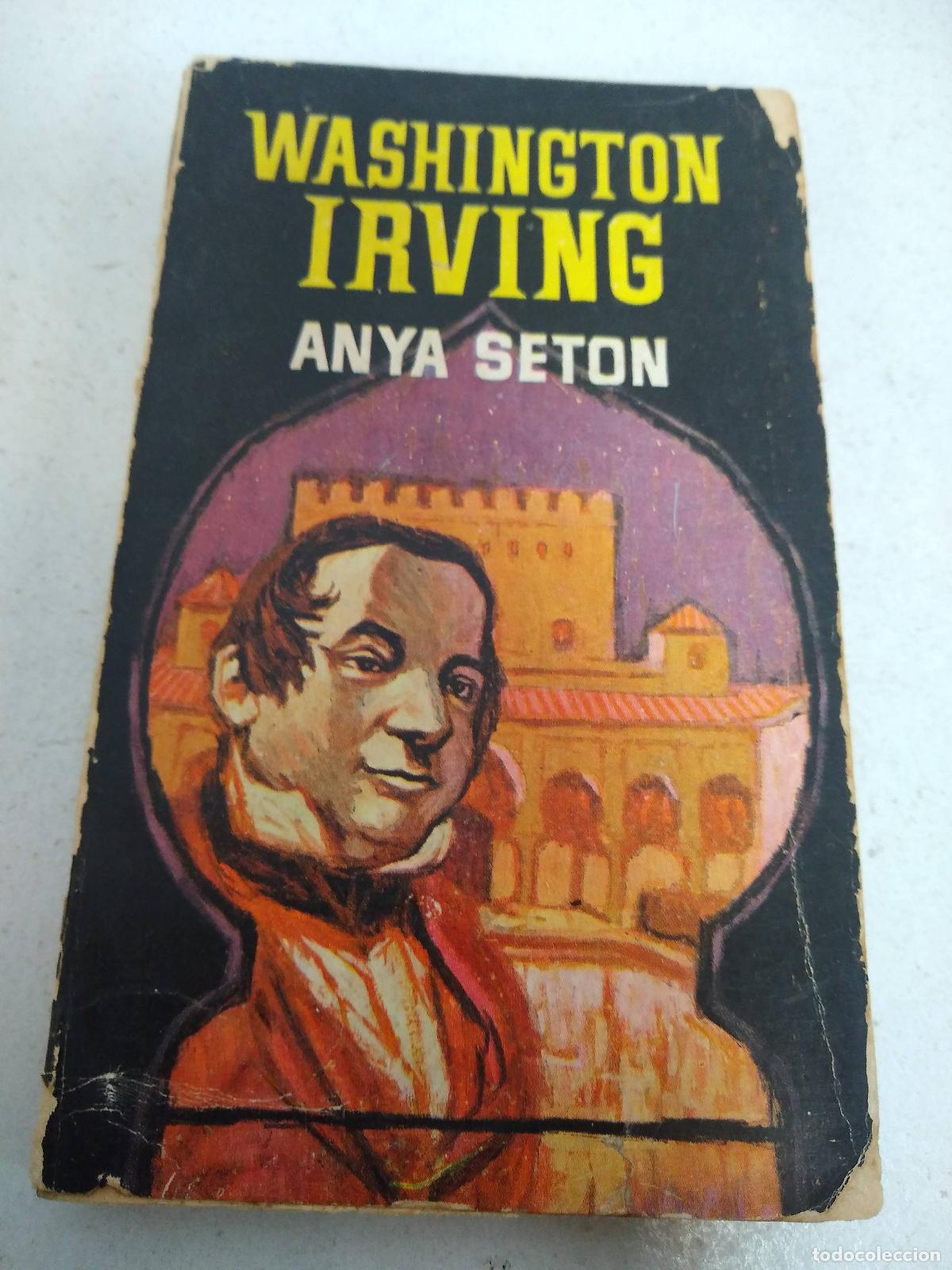 Libros: Washington Irving - Anya Seton - Foto 1