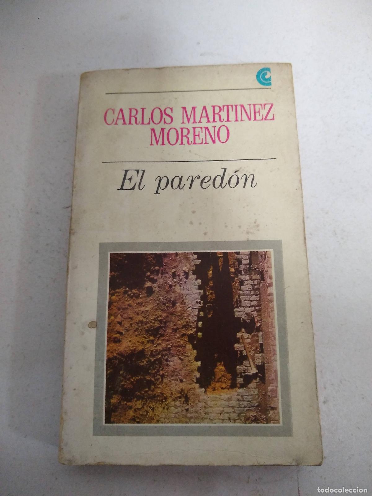 Libros: El pared&oacute;n - Carlos Martinez Moreno - Foto 1