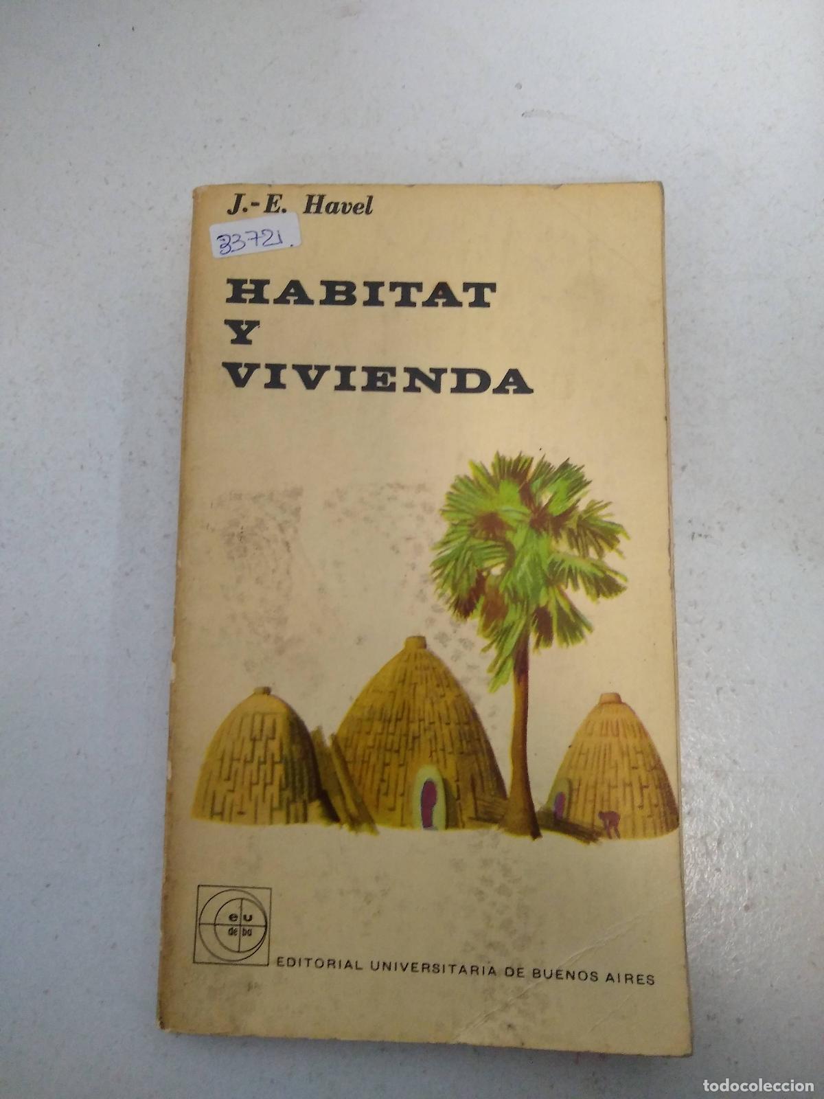 B&uuml;cher: Habitat y vivienda - J E Havel