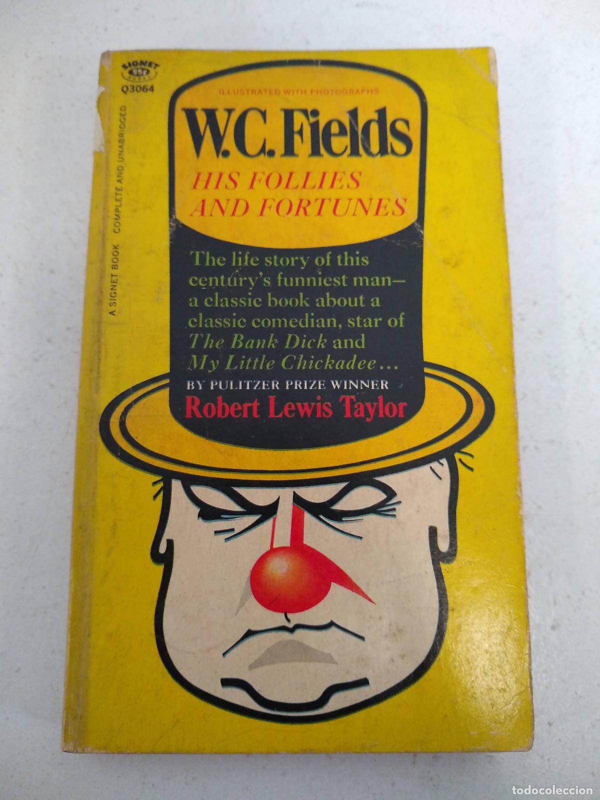 Libri di seconda mano: His follies and fortunes - W.C. Fields