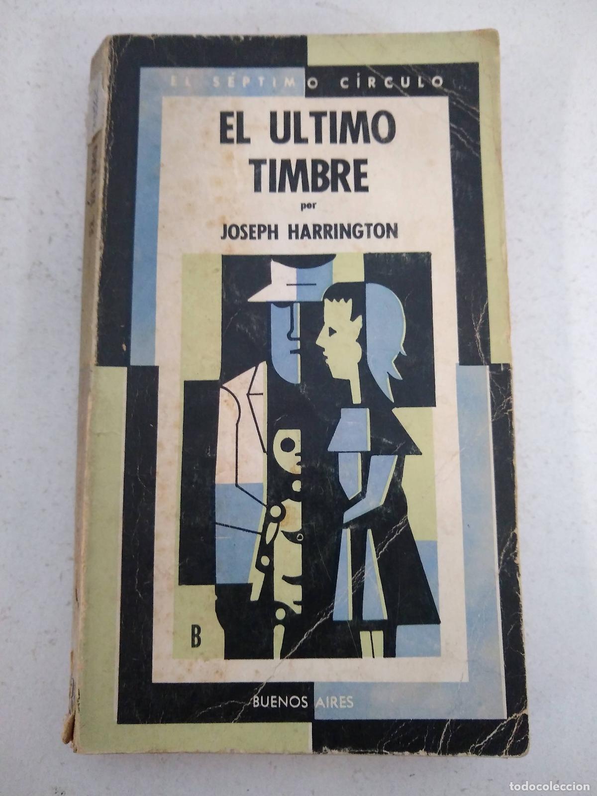Libros: EL &Uacute;LTIMO TIMBRE - HARRINGTON, Joseph - Foto 1