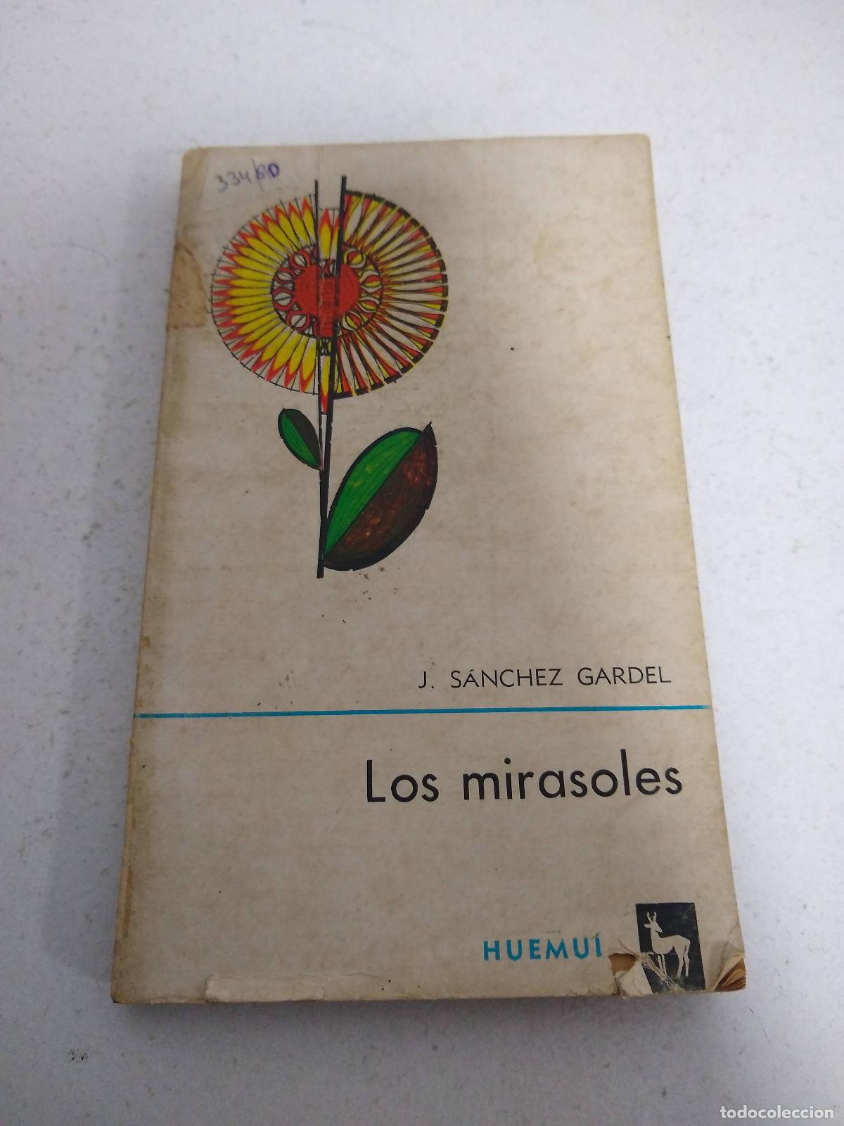 Libros: Los mirasoles - J. Sanchez Gardel - Foto 1