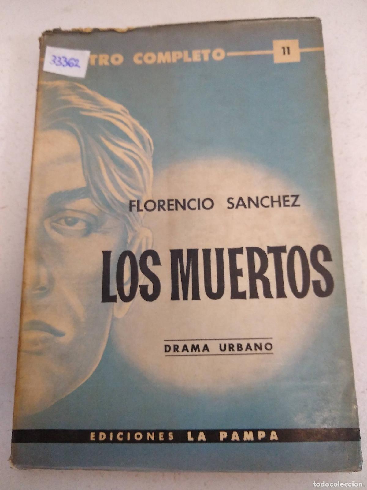 Libros: Los muertos - Florencio Sanchez - Foto 1
