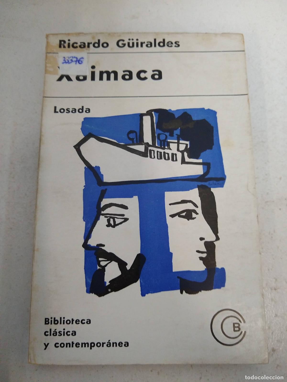 Libros: Xaimaca -Language: spanish - Guiraldes, Ricardo - Foto 1