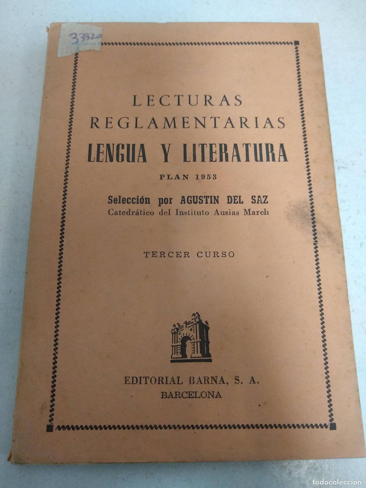 Libri di seconda mano: Lecturas reglamentarias lengua y literatura - Agust&iacute;n del Saz