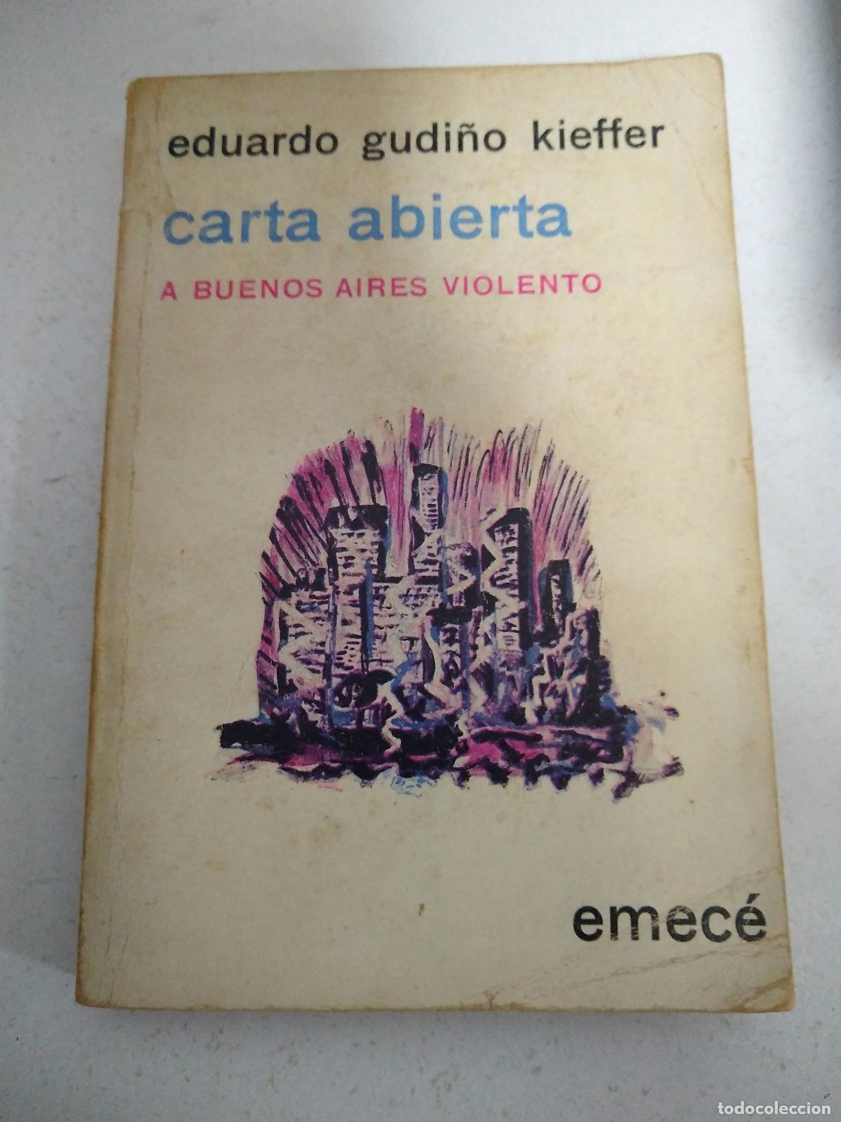 Libri di seconda mano: Carta abierta a Buenos Aires violento - Eduardo Gudi&ntilde;o Kieffer
