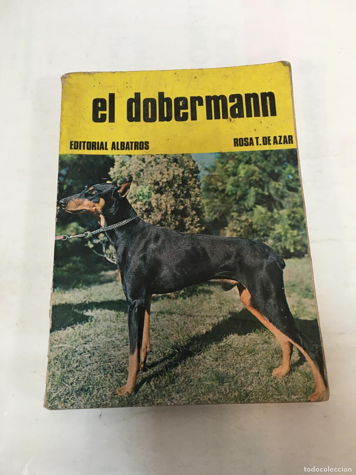 Libros: El doberman - Rosa T. De Azar - Foto 1