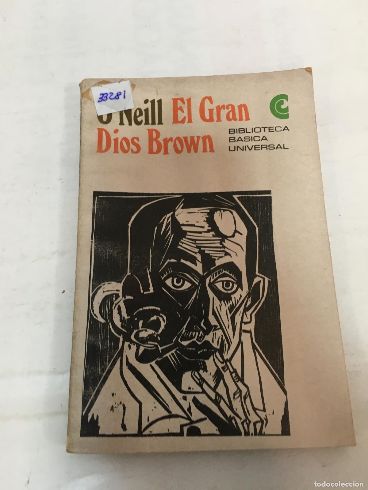 Libros: El gran dios Brown. Extra&ntilde;o interludio Eugene O Neill - Eugene ONeill - Foto 1