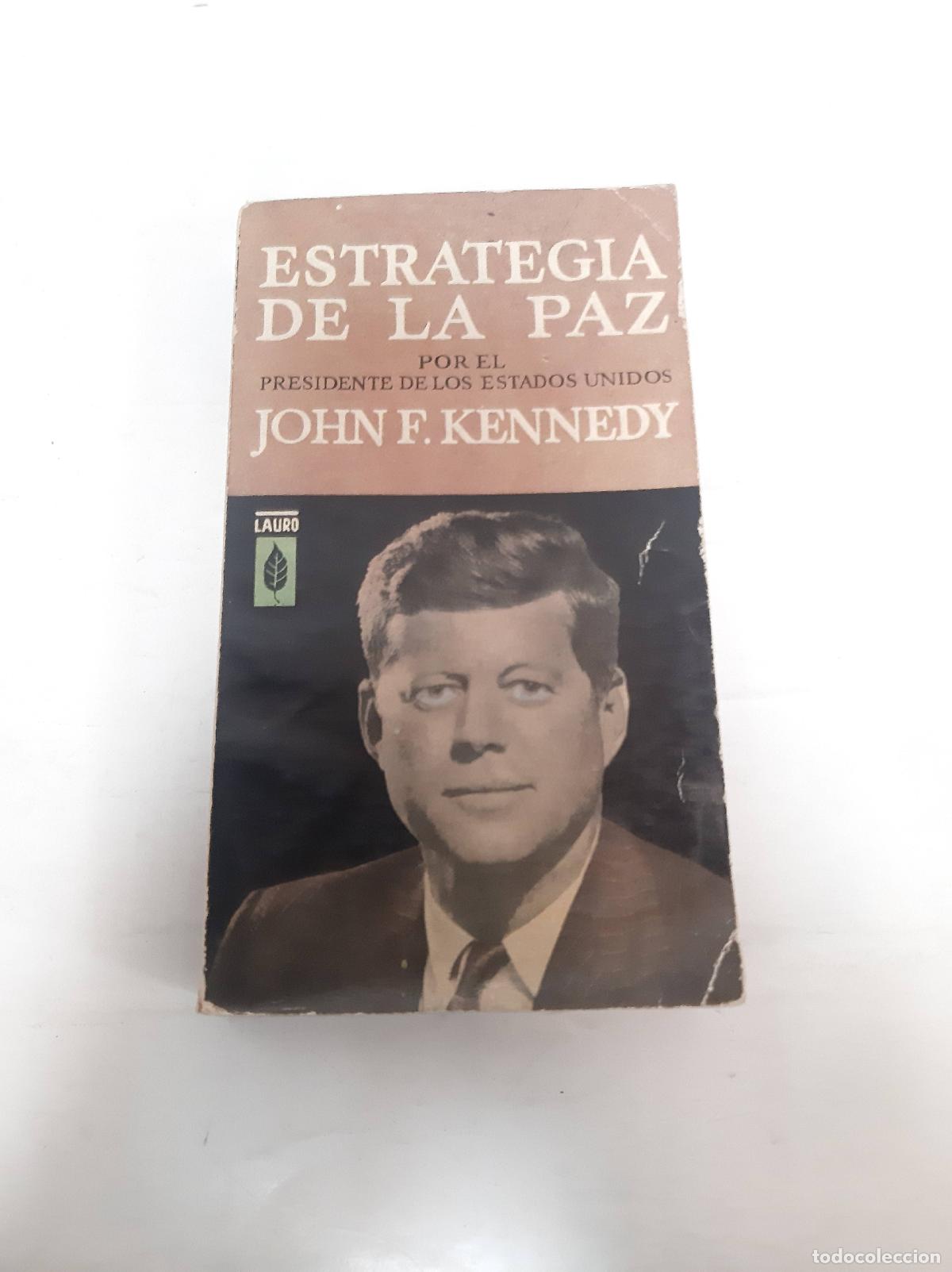 B&uuml;cher: ESTRATEGIA DE LA PAZ - KENNEDY, JOHN F.