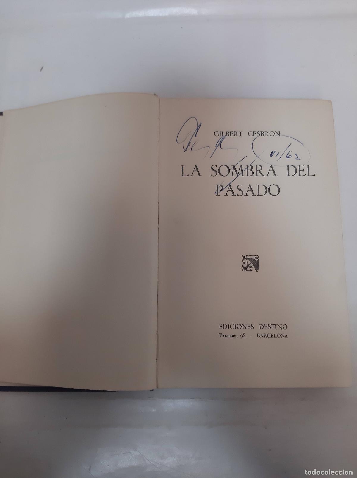 Libros: La sombra del pasado. Traducci&oacute;n de Ana Cela. - CESBRON, Gilbert.- - Foto 1