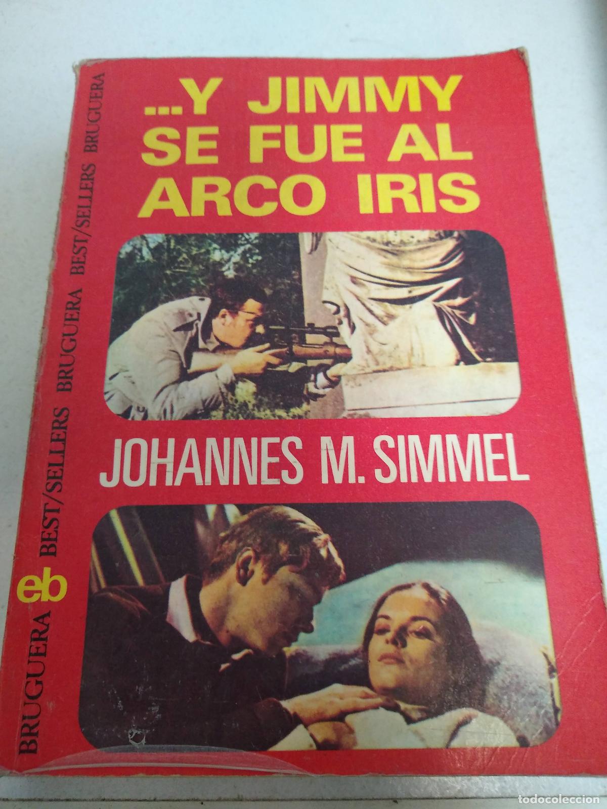 Libri di seconda mano: Y JIMMY SE FUE AL ARCO IRIS SIMMEL, Johannes M. - Johannes Mario Simmel