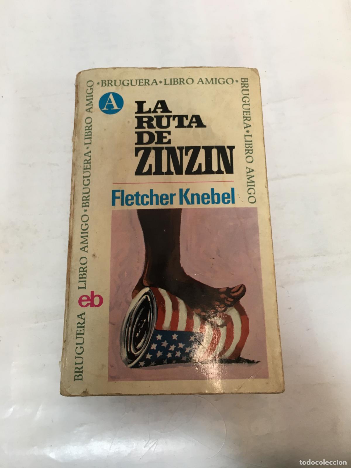 Libros: La ruta de Zinzin - Fletcher Knebel - Fletcher Knebel