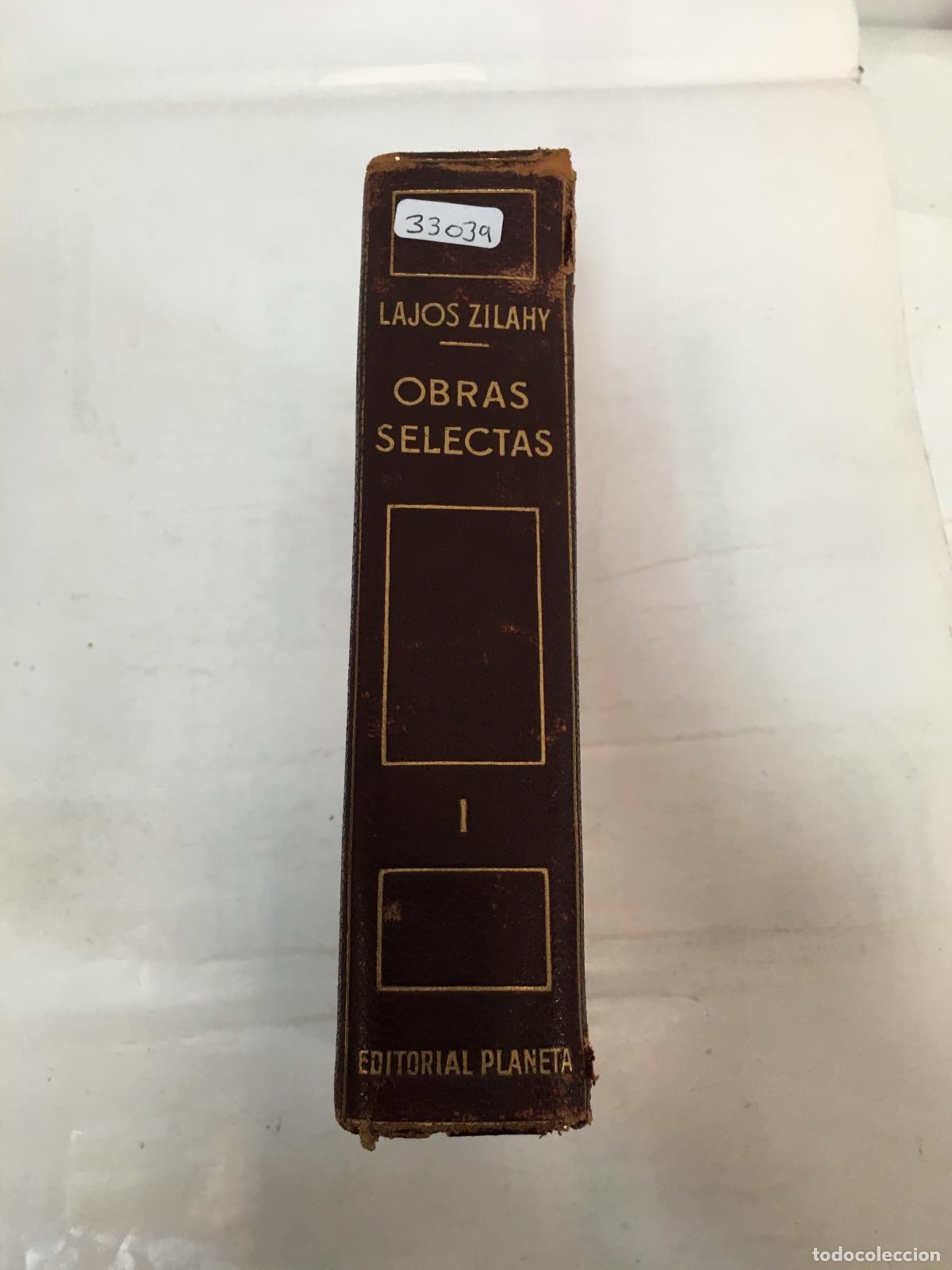 B&uuml;cher: Obras selectas I - Lajos Zilahy