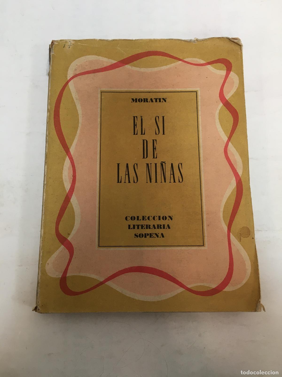 Libros: El s&iacute; de las ni&ntilde;as - Moratin - Foto 1