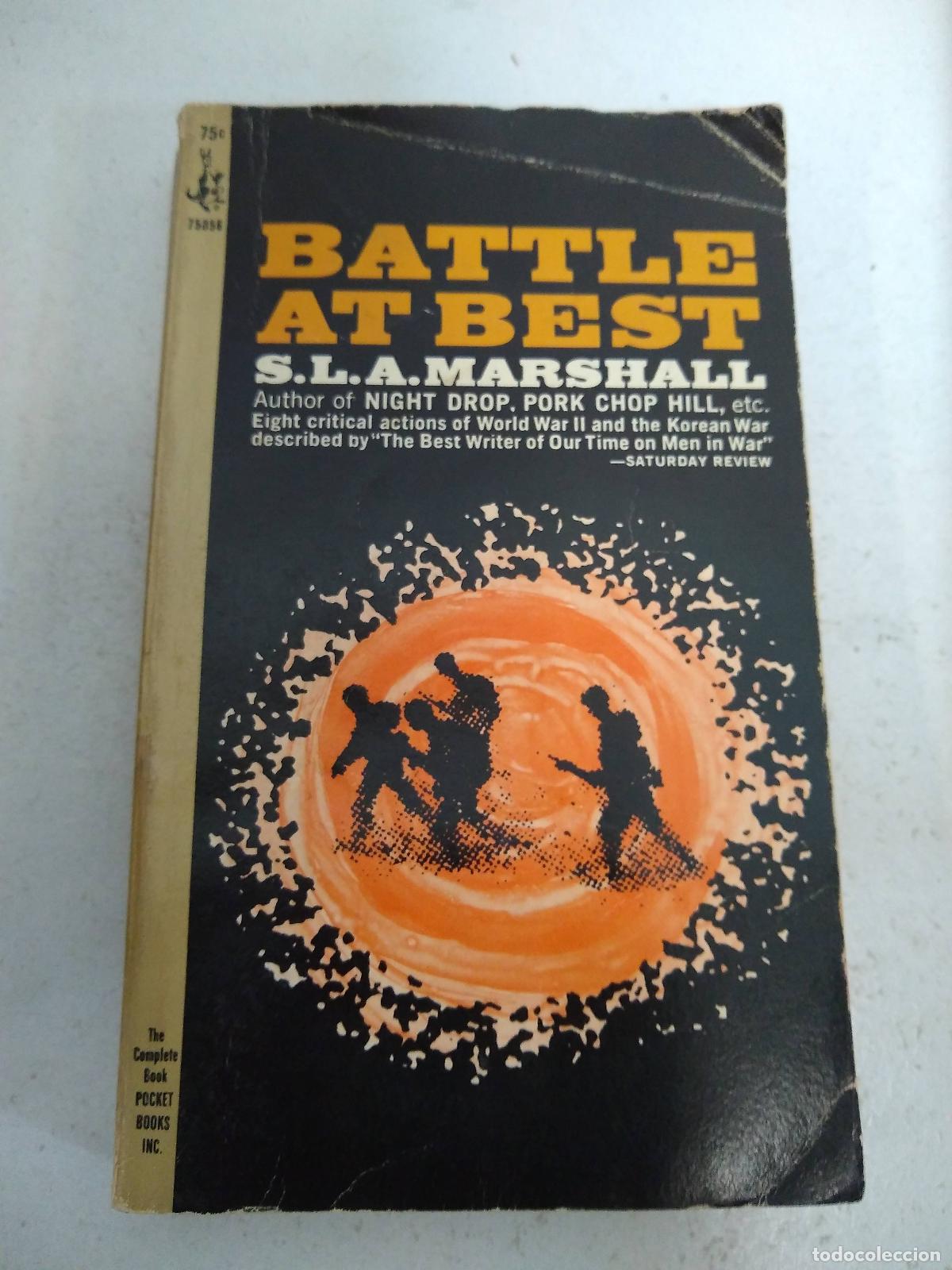 books: Battle at best - S.L.A. Marshall