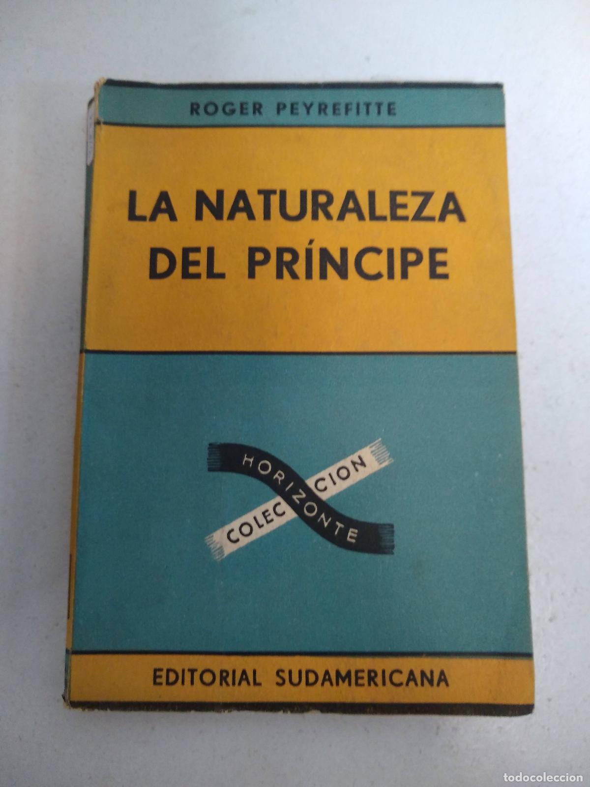 B&uuml;cher: LA NATURALEZA DEL PR&Iacute;NCIPE - PEYREFITTE, Roger