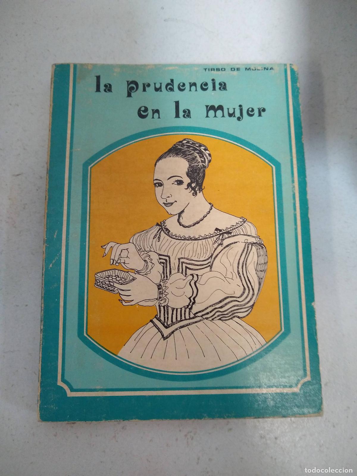 Libros: La Prudencia En La Mujer - Molina, Tirso De