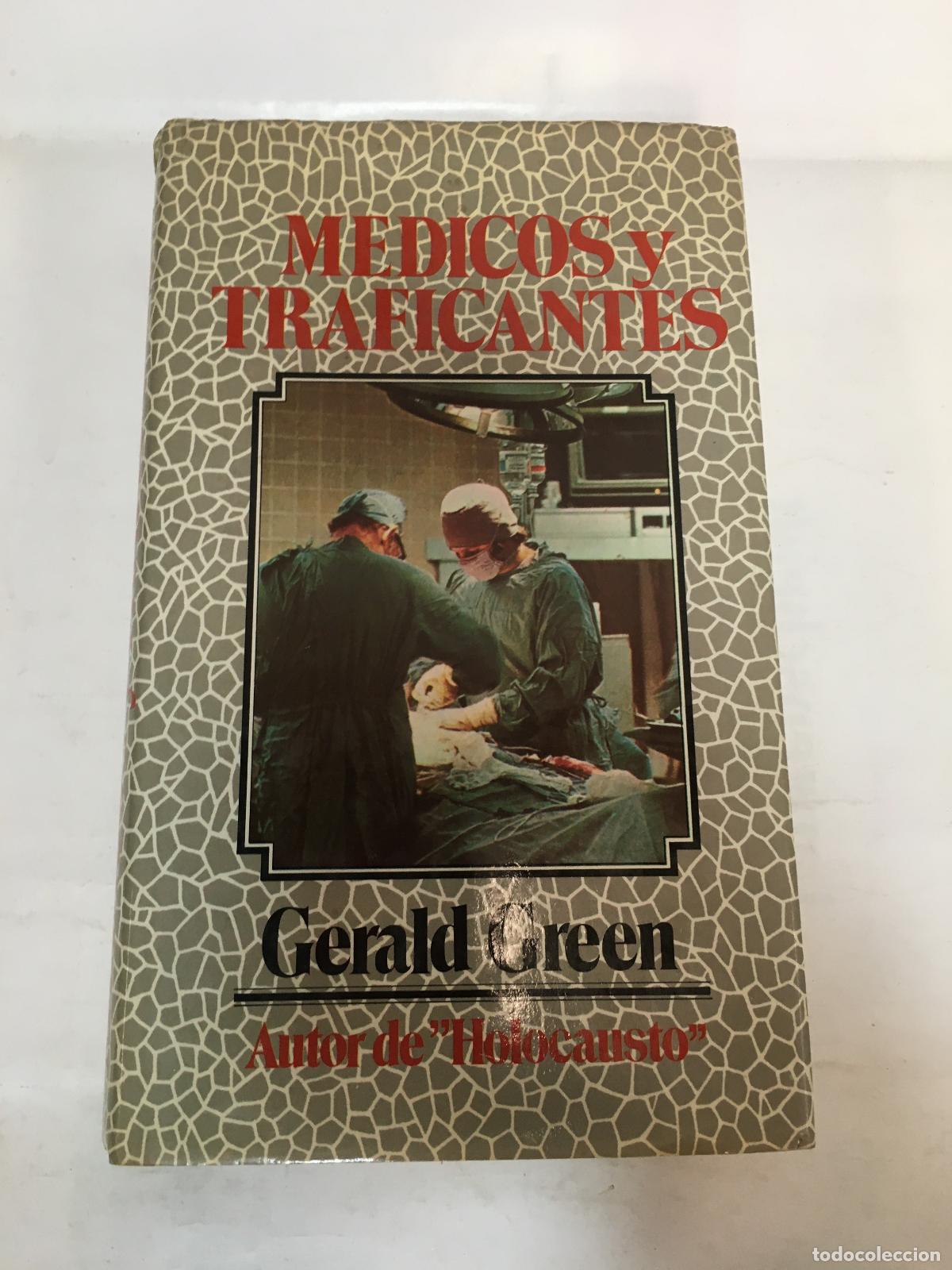 Libros: Medicos y traficantes - Gerald Green - Foto 1