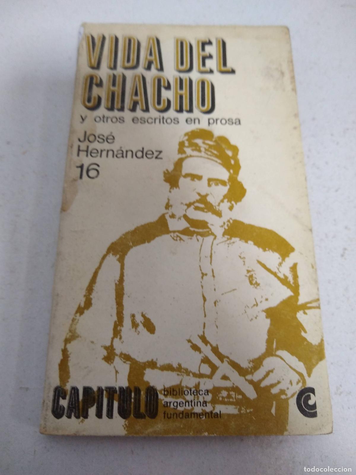 Libros: Vida del chacho y otros escritos en prosa - Jose Hernandez - Foto 1