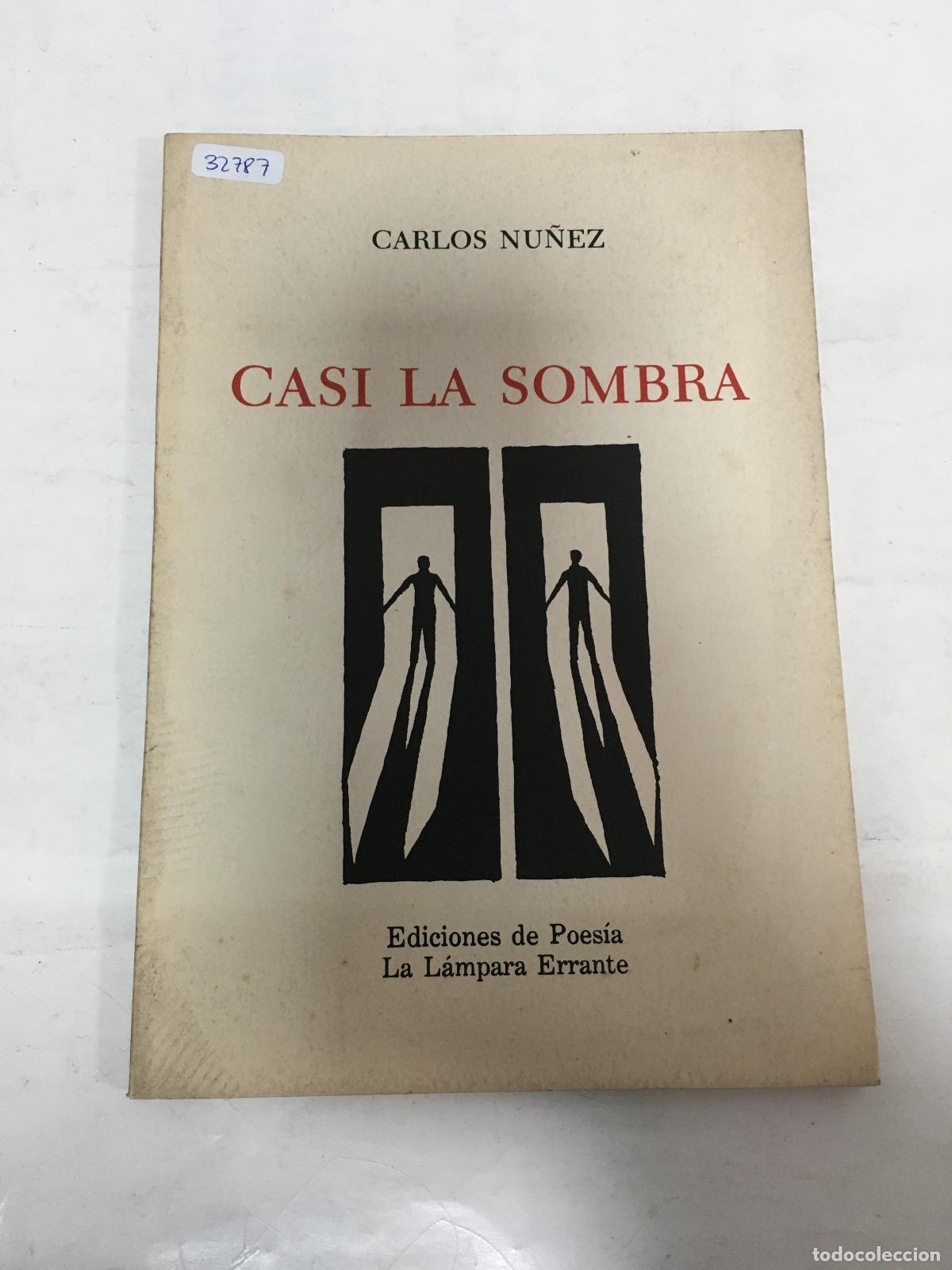 B&uuml;cher: Casi la sombra - Carlos Nu&ntilde;ez