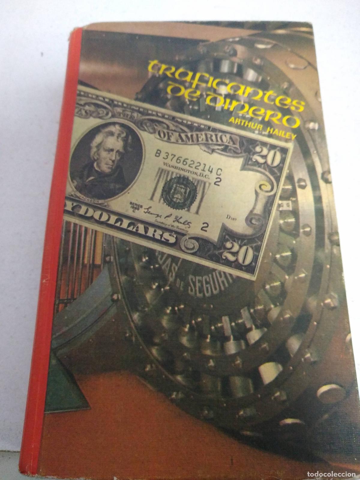 Libros: Traficantes de Dinero - Arthur Hailey - Foto 1