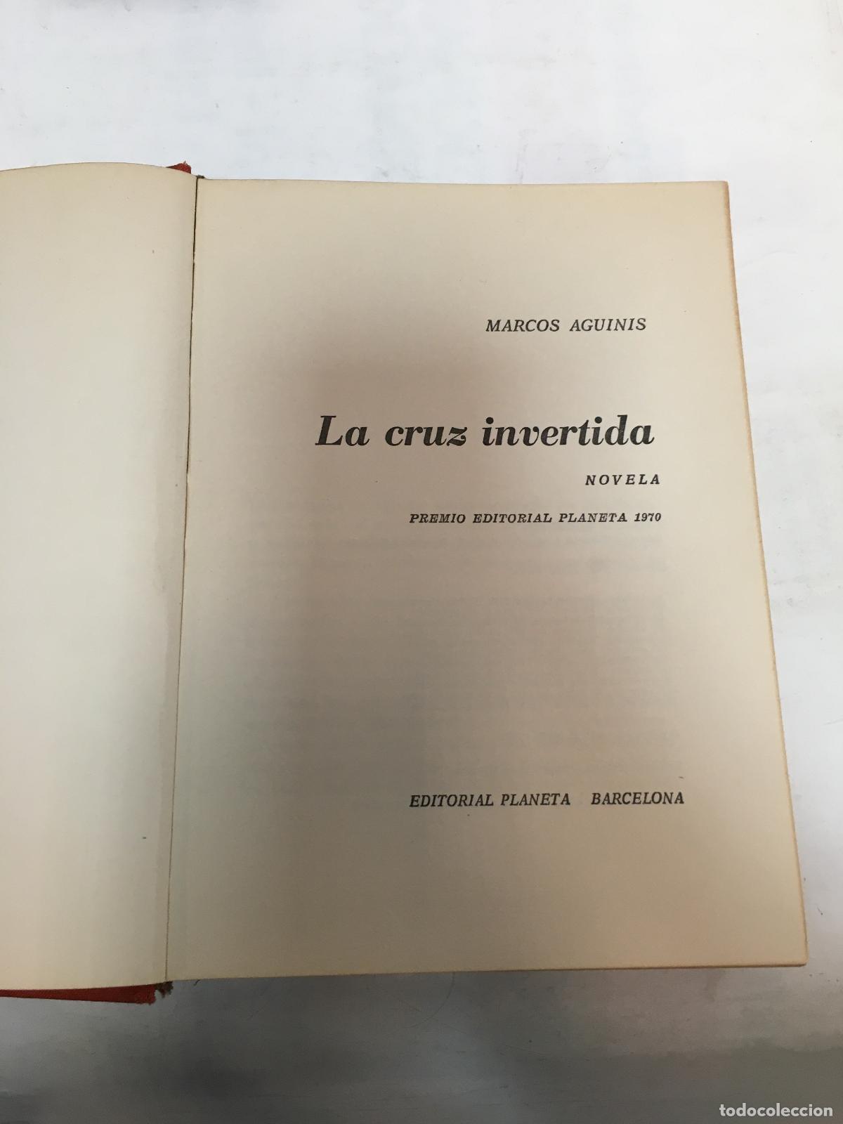 Libros: CRUZ INVERTIDA, LA - AGUINIS , MARCOS - Foto 1