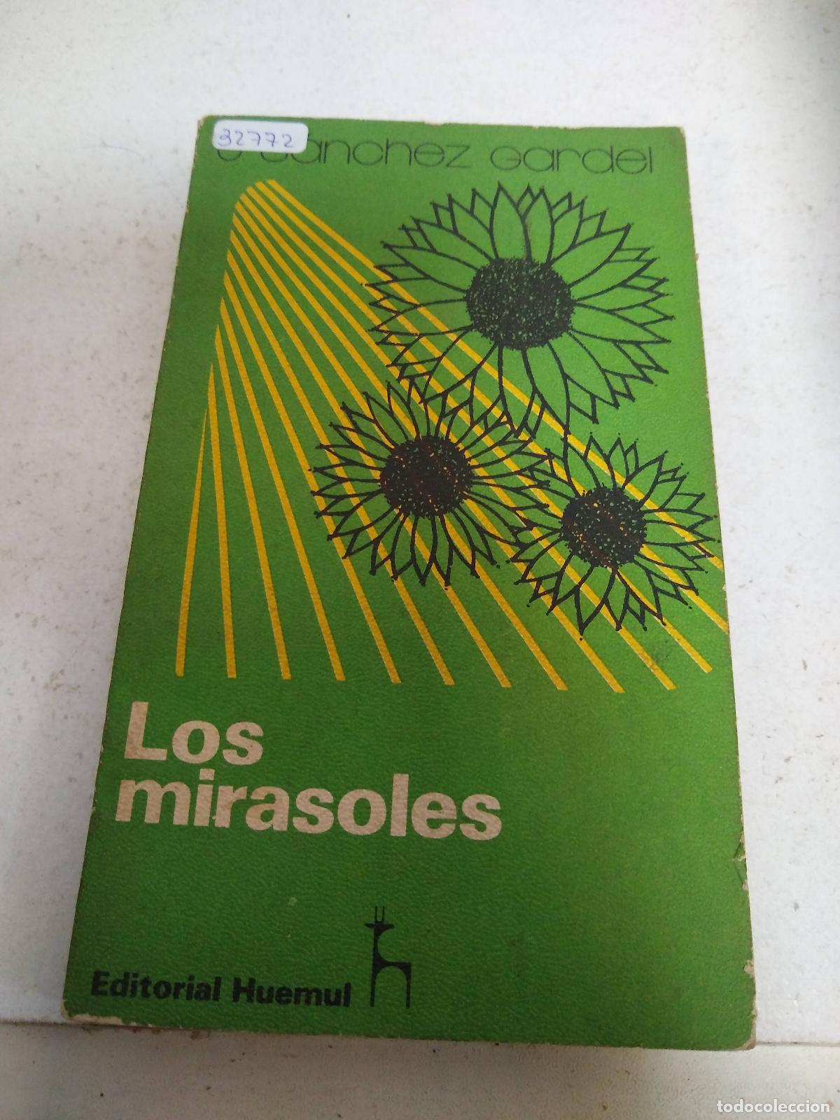 books: Los mirasoles - J Sanchez Gardel