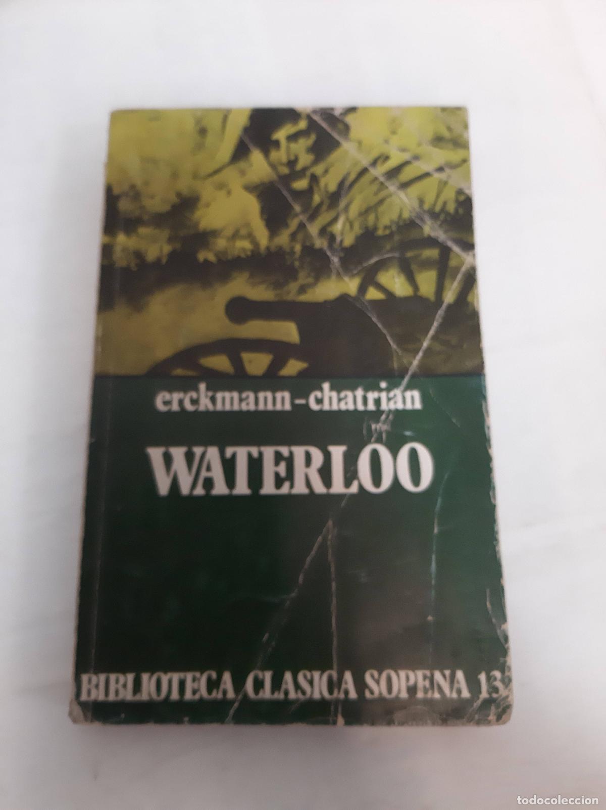 Libros: Waterlloo - Erckmann- Chatrian - Foto 1