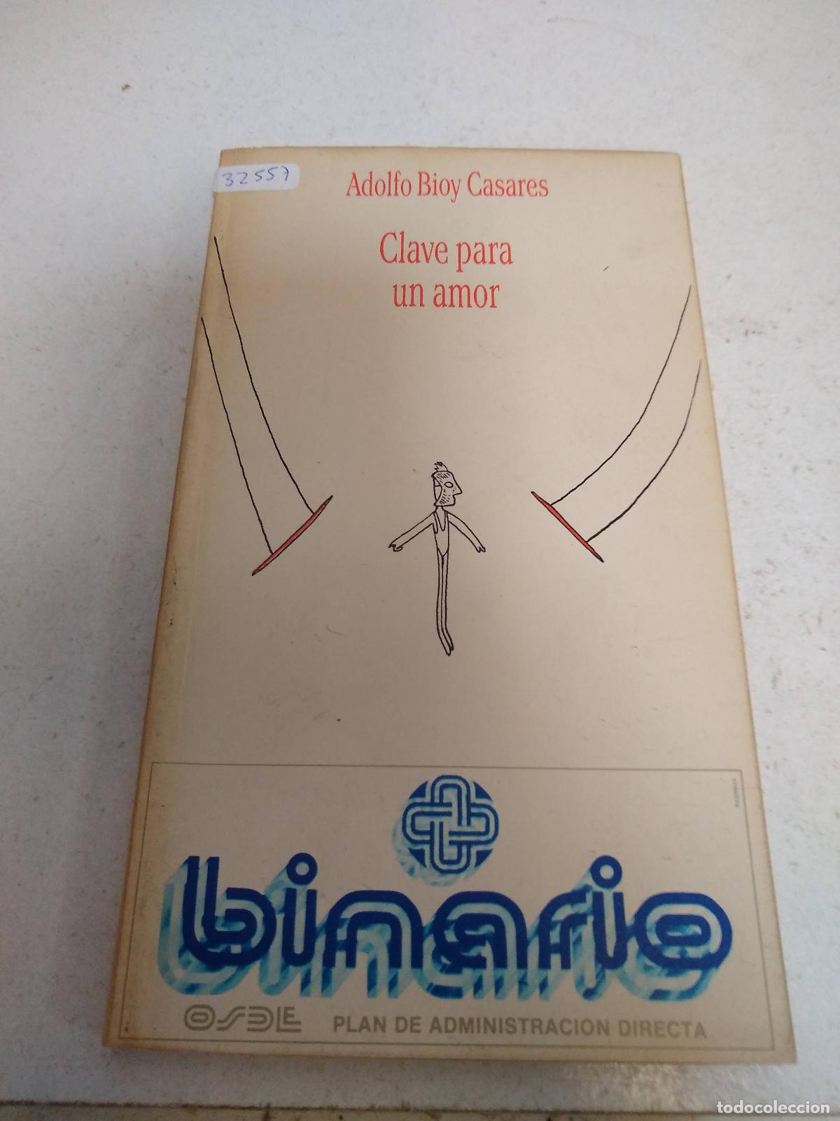 Libros: Clave para un amor - Adolfo Bioy Casares - Foto 1