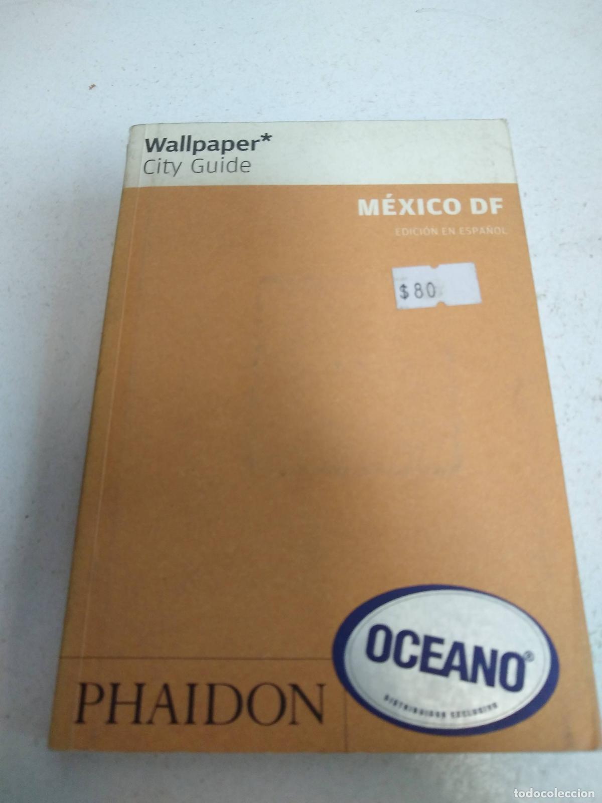 Libri di seconda mano: M&eacute;xico D.F. - Varios autores