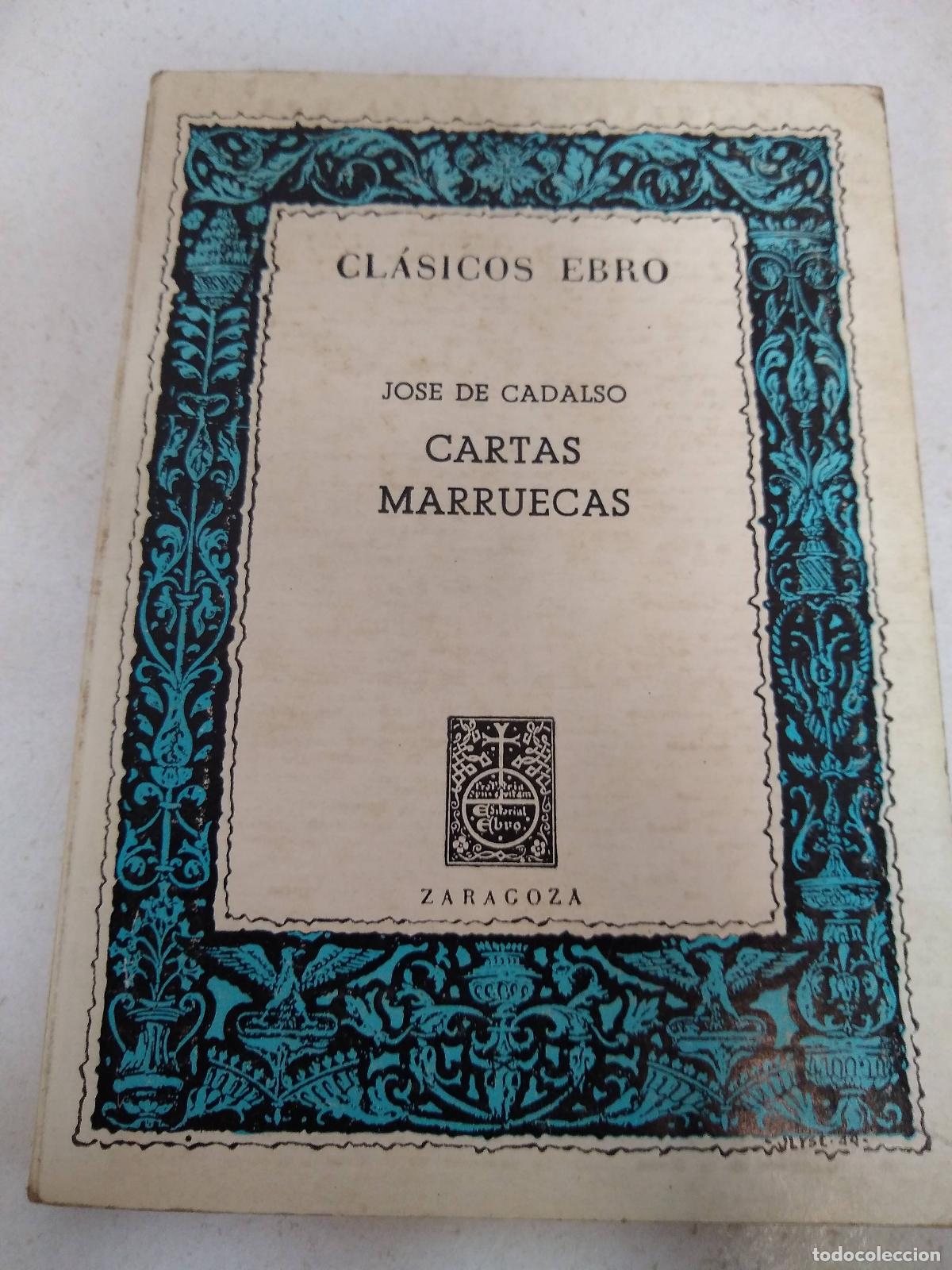 Libros: Cartas marruecas - Jos&eacute; Cadalso - Foto 1