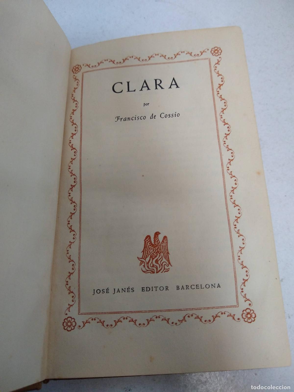 Libros: Clara - Francisco de Cossio - Foto 1